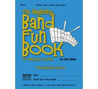 The Beginning Band Fun Book (Bells): for Elementary Students