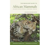 Richard D. Estes The Behavior Guide to African Mammals (Tascabile)