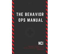 The Behavior Operations Manual Neuro Cognitive Intelligence di Chase Hughes.