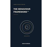 The Behaviour Framework™: Learning to See What Others Miss