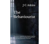 The Behaviourist: A True Story of Survival and Resilience.