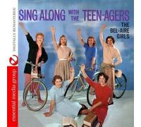 The Bel-Aire Girls Sing Along With The Teen-Agers (Digitally Remastered) (CD)