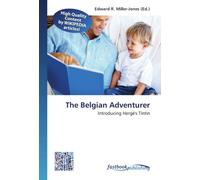 The Belgian Adventurer: Introducing Hergé's Tintin