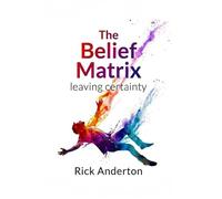 The Belief Matrix: leaving certainty