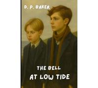 The Bell at Low Tide: A Coming-of-Age Novella