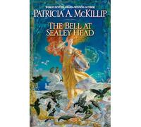 Patricia A. McKillip The Bell at Sealey Head (Tascabile)