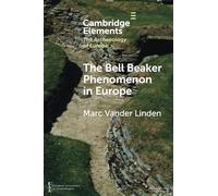 The Bell Beaker Phenomenon in Europe: A Harmony of Difference
