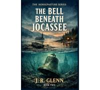 The Bell Beneath Jocassee: 2