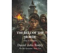 The Bell of the Horde: City of Flames