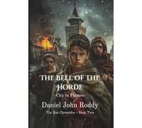 The Bell of the Horde: City of Flames