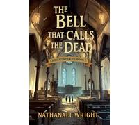 The Bell that Calls the Dead