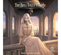 The Bell Tolls for Me: Volume 1