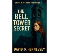 The Bell Tower Secret: 5