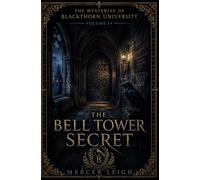 The Bell Tower Secret: A Dark Academia Mystery