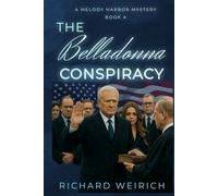 The Belladonna Conspiracy: A Melody Harbor Mystery - Book 4
