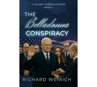 The Belladonna Conspiracy: A Melody Harbor Mystery - Book 4