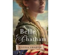 Laura Frantz The Belle of Chatham (Tascabile) (PRESALE 23/02/2026)