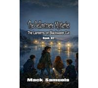 The Bellowmere Mysteries: The Lanterns on Blackwater Cut: Book 2