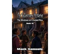 The Bellowmere Mysteries The Windows on Crooked Row: Book 14