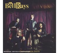 The Bellrays - Have A Little Faith