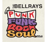 The BellRays Punk Funk Rock Soul - Volume 2 (CD) Album