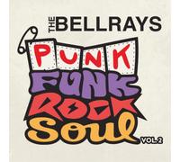 The BellRays Punk Funk Rock Soul - Volume 2 (Vinyl LP) 12" Album
