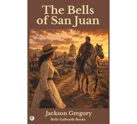 The Bells of San Juan