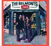The Belmonts - Cigars Acapella & Candy