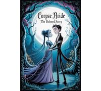 The Beloved Story of Corpse Bride