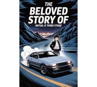 The Beloved Story of Initial D third stage