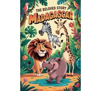 The Beloved Story of Madagascar