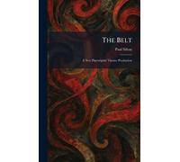 The Belt: A New Playwrights' Theatre Production
