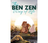 The BEN ZEN Way of Life