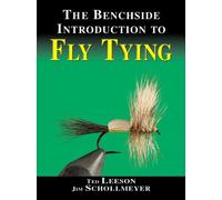 The Benchside Introduction to Fly Tying