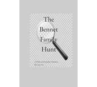 The Bennet Family Hunt: A Pride and Prejudice Variation
