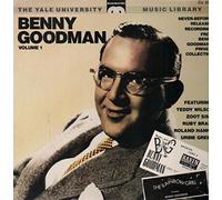 The Benny Goodman Yale Archives Volume 1