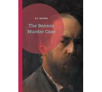 The benson murder case: Locked room mystery philo vanc