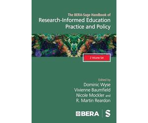The Bera-sage Handbook of Research-informed Education Practice and Policy