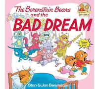 The Berenstain Bears and the Bad Dream: 0