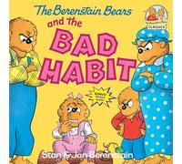 I Berenstain Bears e la cattiva abitudine
