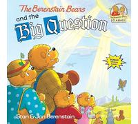 The Berenstain Bears and the Big Question