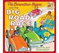 The Berenstain Bears and the Big Road Race