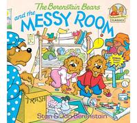 The Berenstain Bears and the Messy Room