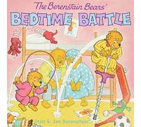 The Berenstain Bears' Bedtime Battle