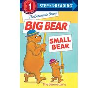 The Berenstain Bears' Big Bear, Small Bear
