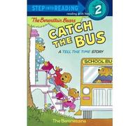 [(The Berenstain Bears Catch the Bus )] [Author: Stan Berenstain] [Feb-2000]