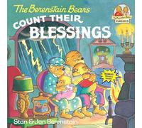 The Berenstain Bears Count Their Blessings