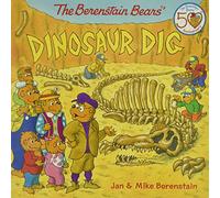 The Berenstain Bears' Dinosaur Dig: A Fun Picture Book About Museum Fossils for Kids (Ages 4-8)