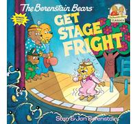 The Berenstain Bears Get Stage Fright