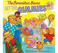 The Berenstain Bears Get the Gimmies